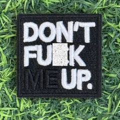 DON’T FU_K UP 5x5 Morale Patch