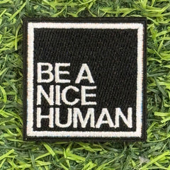 BE A NICE HUMAN Morale Patch
