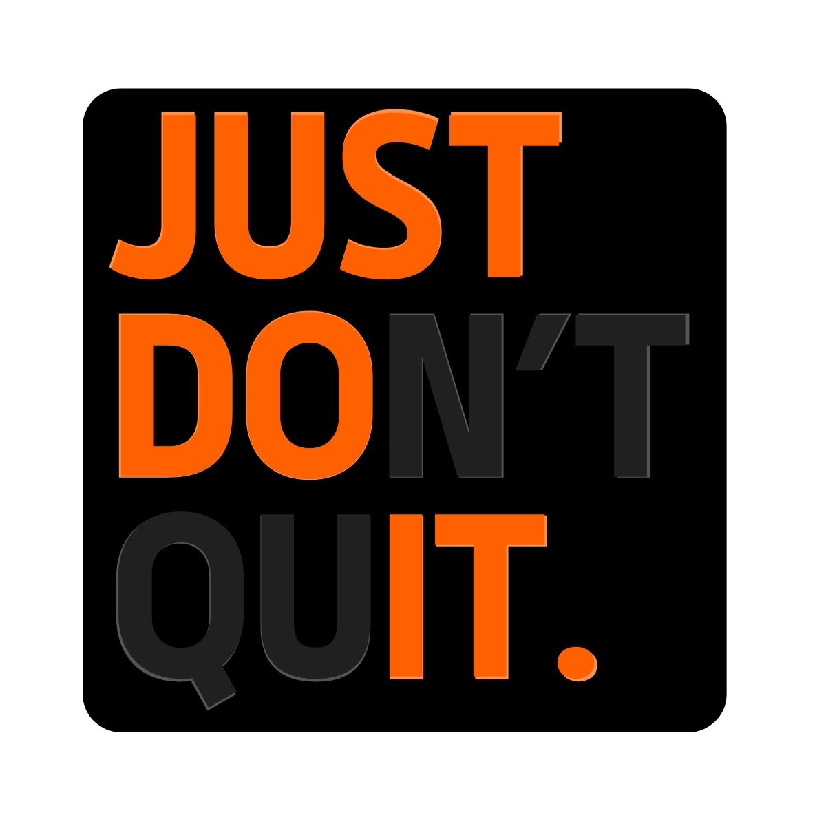 Just Don't Quit (Just Do It) Morale Patch